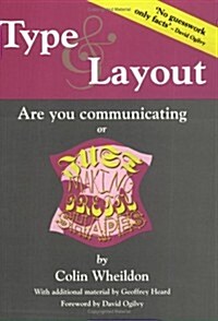 Type & Layout: Are You Communicating or Just Making Pretty Shapes? (Paperback, Revised)