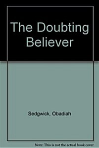 The Doubting Believer (Hardcover)