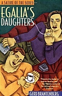 Egalias Daughters: A Satire of the Sexes (Paperback)