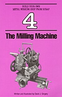 The Milling Machine (Paperback)