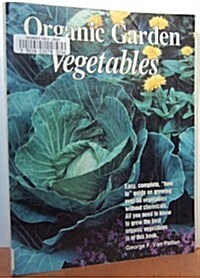 Organic Gardeners Vegetables (Paperback, 2nd)
