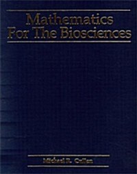 Mathematics for the Biosciences (Hardcover, Reprint)