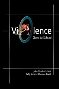 Violence Goes School (Paperback)