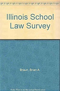 Illinois School Law Survey (Paperback, CD-ROM, 10th)