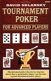 Tournament Poker for Advanced Players (Advance Player) (Paperback, First Edition)