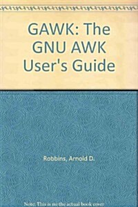 GAWK: The GNU AWK Users Guide (Paperback)