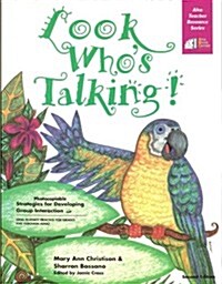 Look Whos Talking! Activities for Group Interaction (Paperback, 2nd)