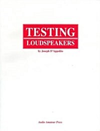 Testing Loudspeakers (Paperback)