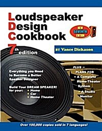 Loudspeaker Design Cookbook (Paperback, 7th)