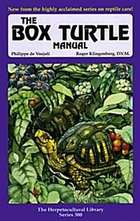 The Box Turtle Manual (Herpetocultural Library, The) (Paperback)