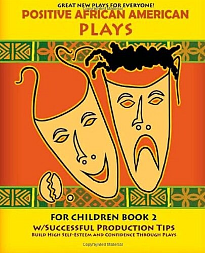 Positive African American Plays for Children Book 2 (Paperback)