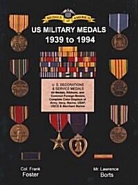 U.S. Military Medals 1939 to Present (Paperback, 4th)