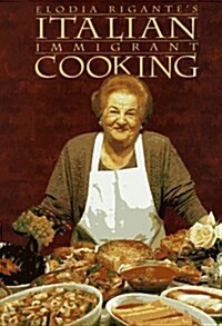 Italian Immigrant Cooking (Hardcover)