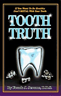 Tooth Truth (Paperback)