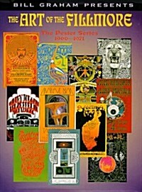 The Art of the Fillmore: The Poster Series 1966-1971 (Hardcover)