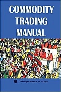 Commodity Trading Manual (Hardcover, annotated edition)