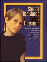Student Resistance in the Classroom (Paperback)