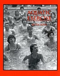 Aquatic Exercise - Second Edition (Paperback, 2nd)