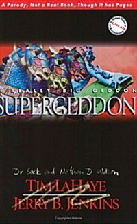 Supergeddon: A Really Big Geddon (Upturned Table Parody Series) (Paperback)