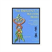 The Energetics of Western Herbs (Paperback, 3rd, Revised)