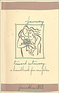 Journey Toward Intimacy (Paperback, 2nd)