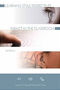 Learning Style Perspectives: Impact in the Classroom (Perfect Paperback, 3rd)