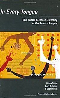 In Every Tongue: The Racial & Ethnic Diversity of the Jewish People (Paperback)