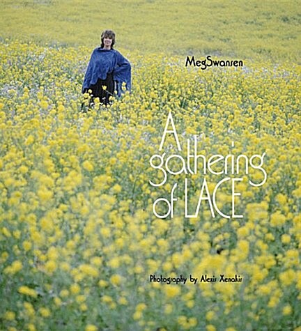 A Gathering of Lace (Hardcover, First Edition)