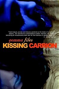 Kissing Carrion (Paperback)