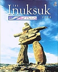 The Inuksuk Book (Hardcover)