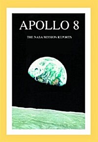 Apollo 8 : The NASA Mission Reports With CDRom (Paperback)