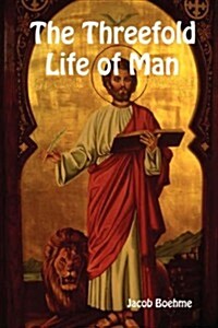 The Threefold Life of Man (Paperback)