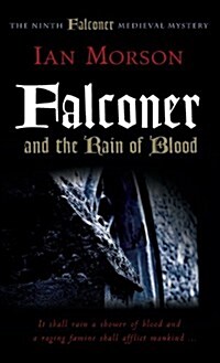 Falconer and the Rain of Blood (Hardcover)