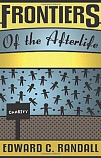Frontiers of the Afterlife (Paperback)