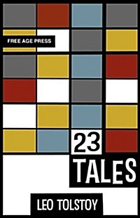 Twenty-three Tales (Hardcover, Free Age Press ed)