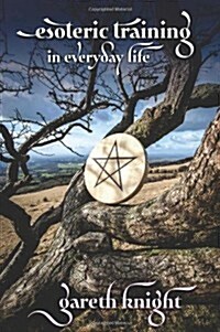 Esoteric Training in Everyday Life (Paperback)