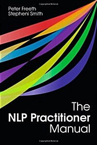 The NLP Practitioner Manual (Paperback)