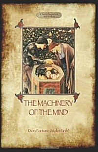 The Machinery of the Mind (Paperback)