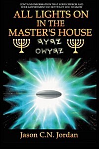 All Lights on in the Masters House (Paperback)