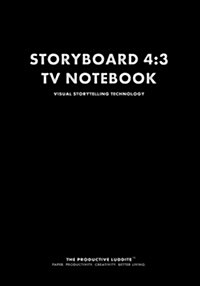 Storyboard 4:3 TV Notebook: Visual Storytelling Technology (Paperback)