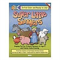 Super Little Singers (Paperback)
