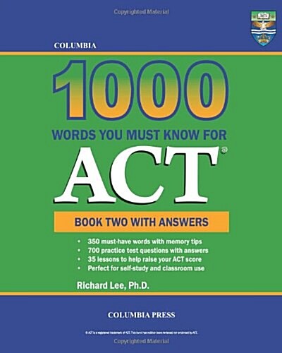 Columbia 1000 Words You Must Know for ACT: Book Two with Answers (Paperback)