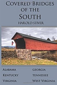 Covered Bridges of the South (Paperback)