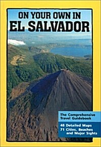 On Your Own in El Salvador (Paperback, 2nd)