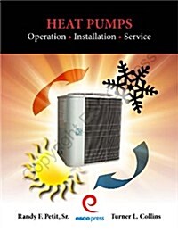 Heat Pumps: Operation, Installation, Service (Spiral-bound, 1st)