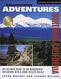 Backcountry Adventures: Northern California (Paperback)