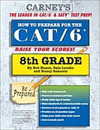 How to Prepare For the CAT/6 8th Grade (Paperback)