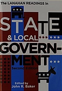 The Lanahan Readings in State & Local Government (Paperback, 2nd)