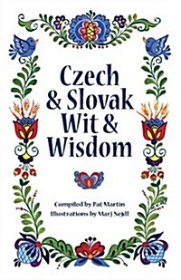 Czech and Slovak Wit and Wisdom (Paperback)