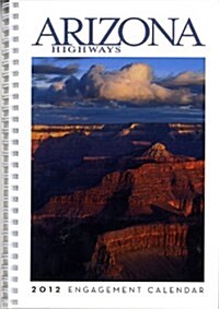 2012 Arizona Highways 2012 Engagement Calendar Eng calendar (Calendar, Egmt)